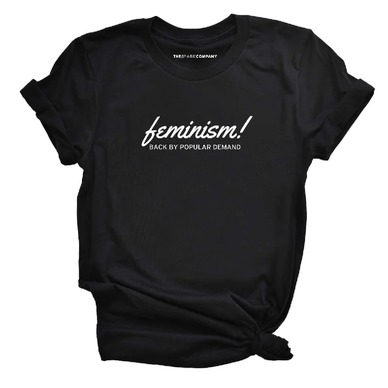 Feminism Back By Popular Demand Feminist T-Shirt Denim Fabric Leather Fabric Suede Fabric