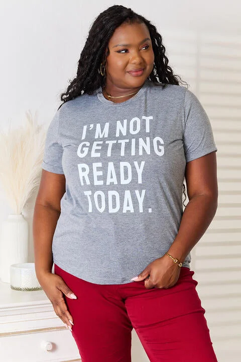 Simply Love I'M NOT GETTING READY TODAY Graphic T-Shirt Striped Floral Plaid